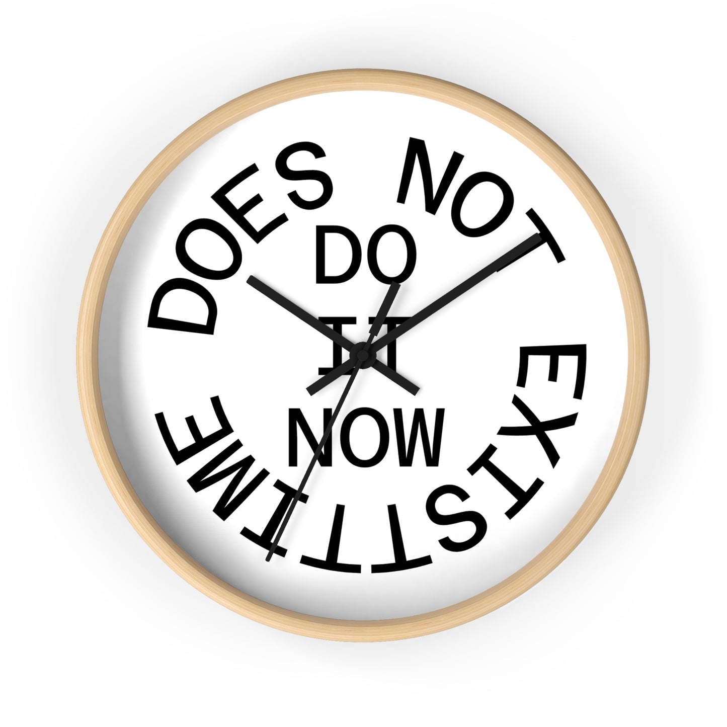 Contemporary Quote Wall Clock, Modern Home Decor, Unique Gift for Art Lovers, Motivational Clock, Black and White Design