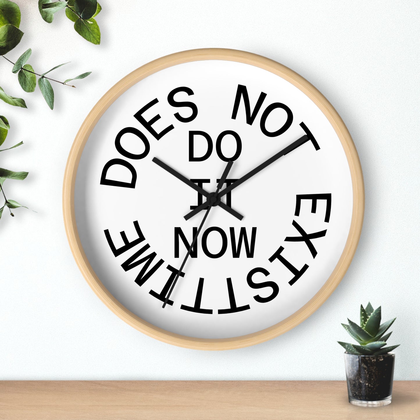 Contemporary Quote Wall Clock, Modern Home Decor, Unique Gift for Art Lovers, Motivational Clock, Black and White Design