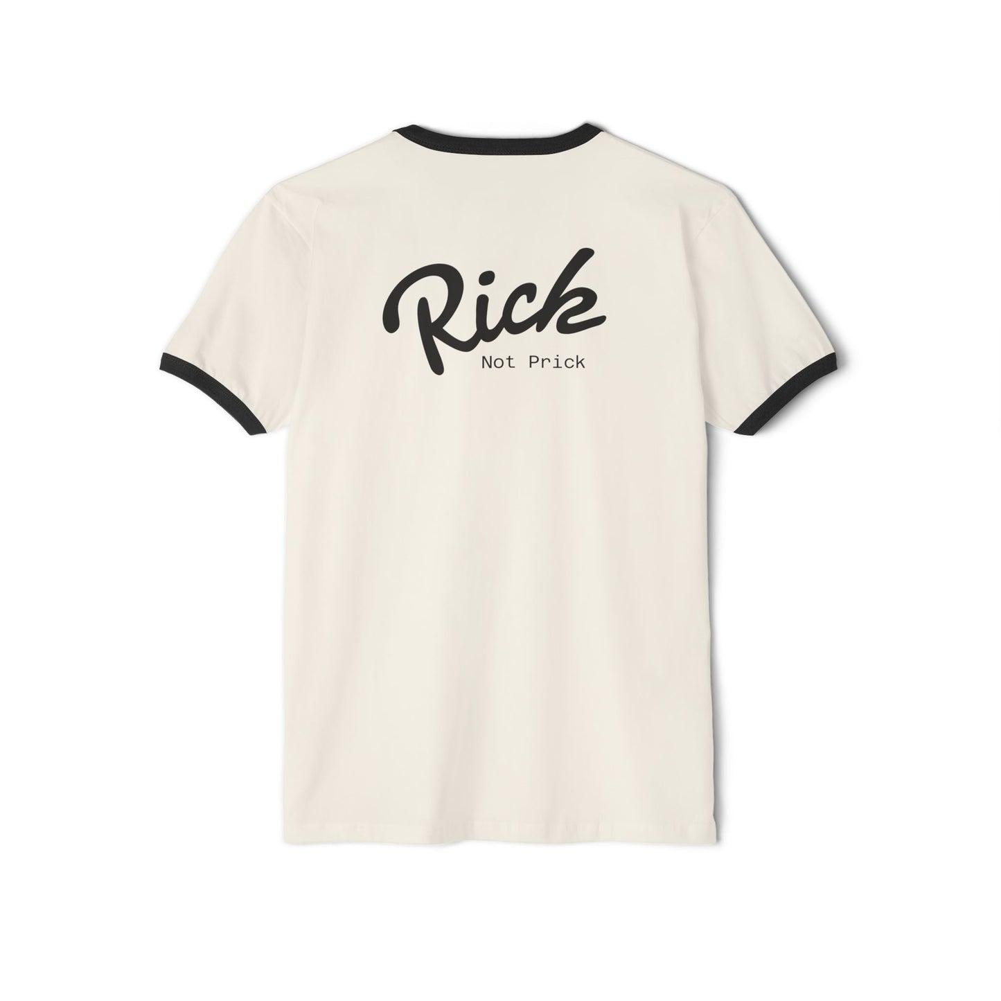 Ringer T-Shirt - 'Rick, Not Prick' Unisex Cotton Tee