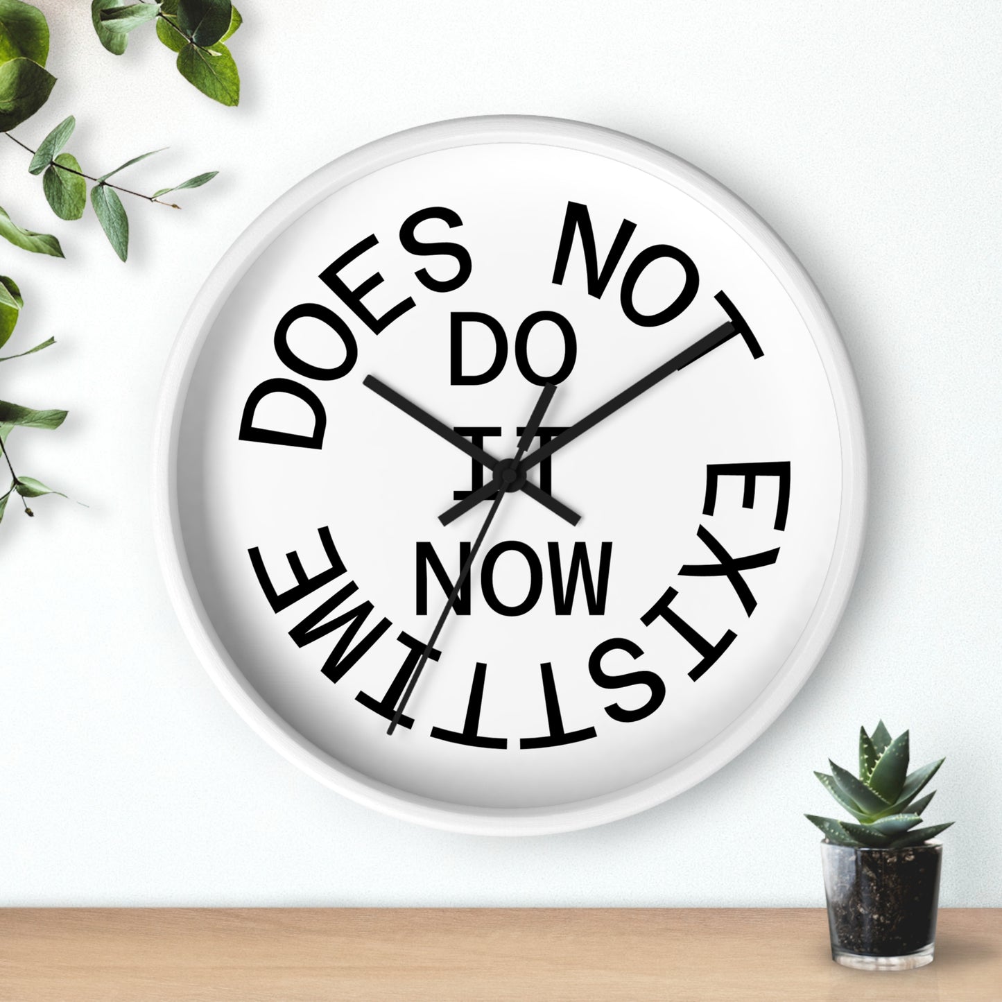 Contemporary Quote Wall Clock, Modern Home Decor, Unique Gift for Art Lovers, Motivational Clock, Black and White Design