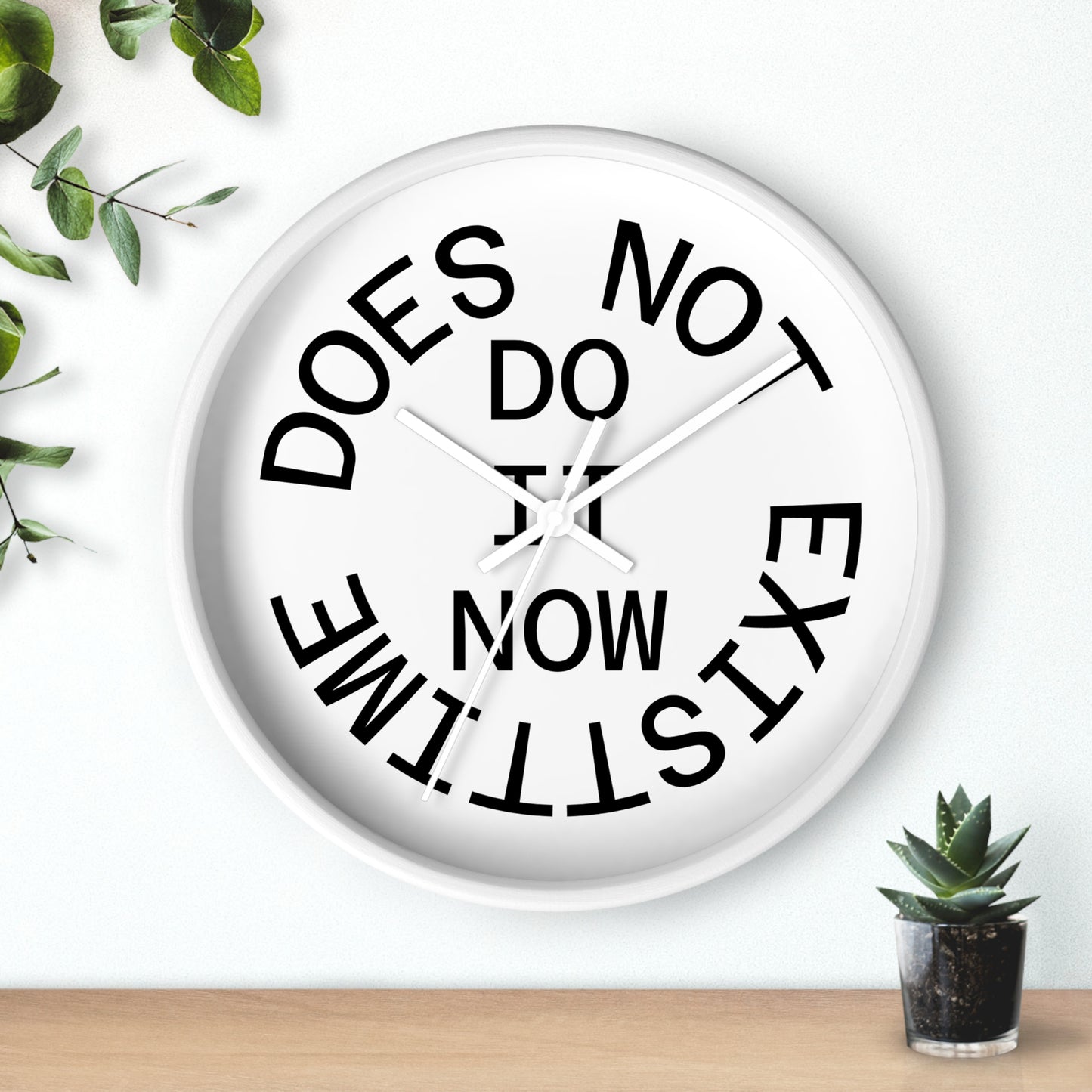 Contemporary Quote Wall Clock, Modern Home Decor, Unique Gift for Art Lovers, Motivational Clock, Black and White Design