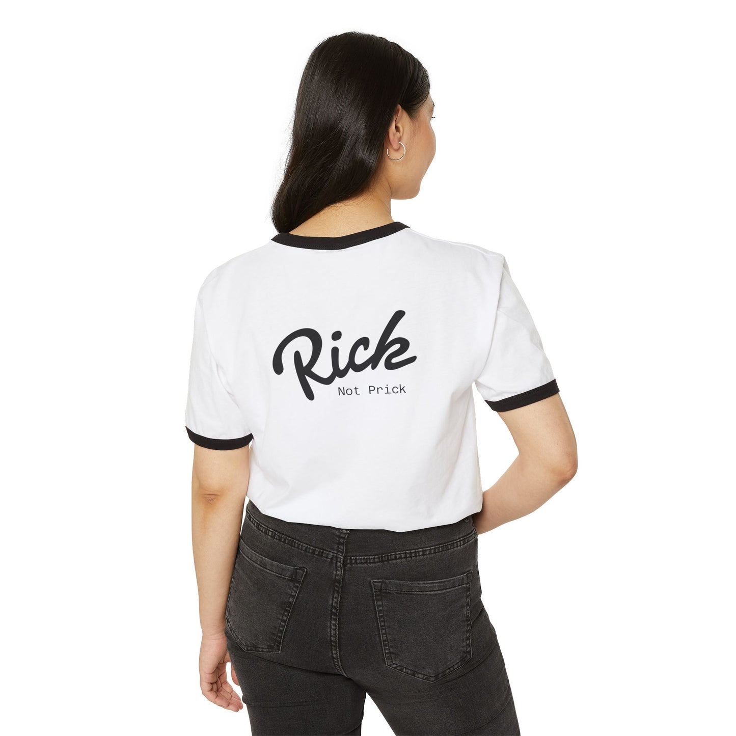 Ringer T-Shirt - 'Rick, Not Prick' Unisex Cotton Tee