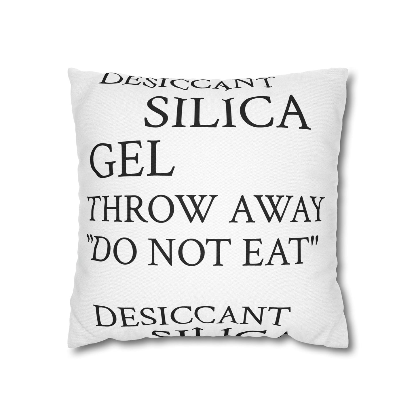 Desiccant Silica Gel Pillowcase, Fun Throw Pillow Cover for Home Decor, Unique Gift, Modern Accent Pillow. "DO NOT EAT" This Pillow!