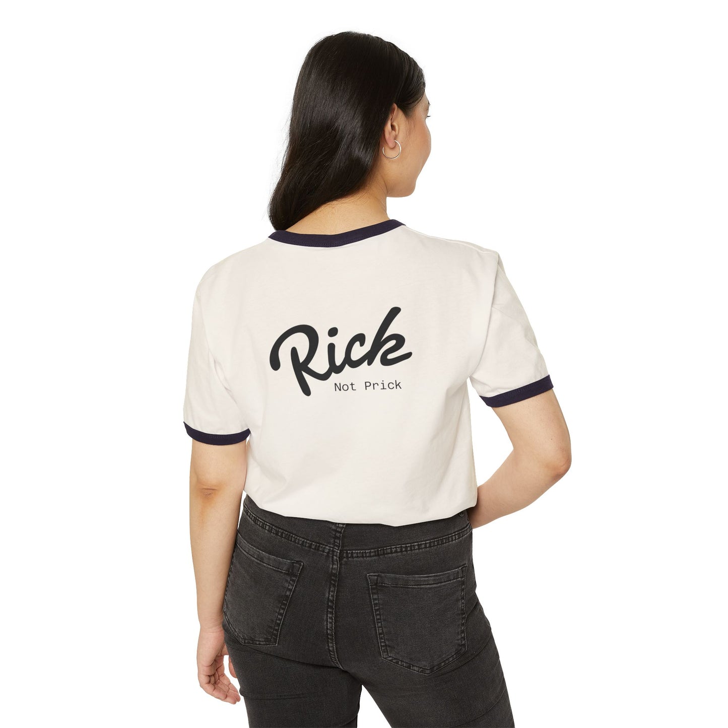 Ringer T-Shirt - 'Rick, Not Prick' Unisex Cotton Tee