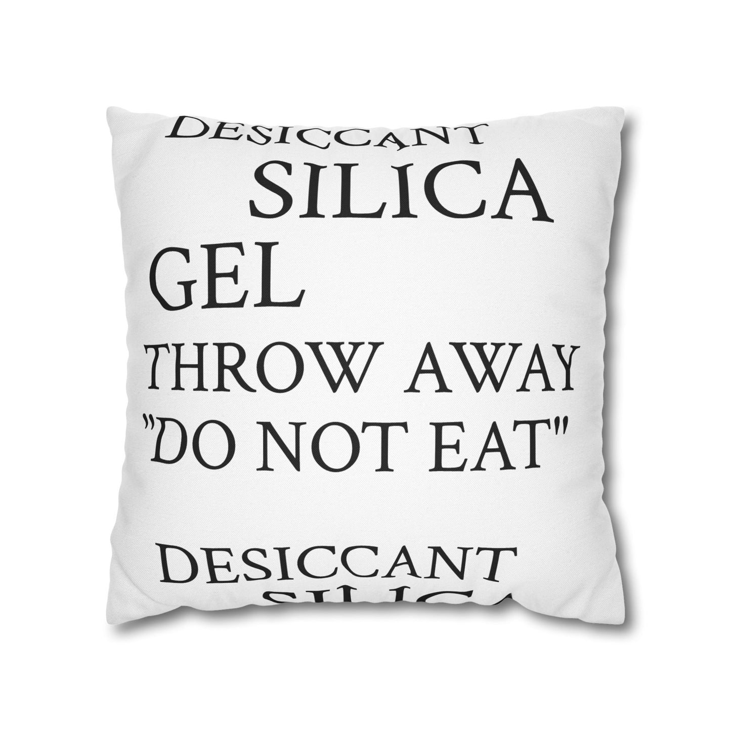 Desiccant Silica Gel Pillowcase, Fun Throw Pillow Cover for Home Decor, Unique Gift, Modern Accent Pillow. "DO NOT EAT" This Pillow!