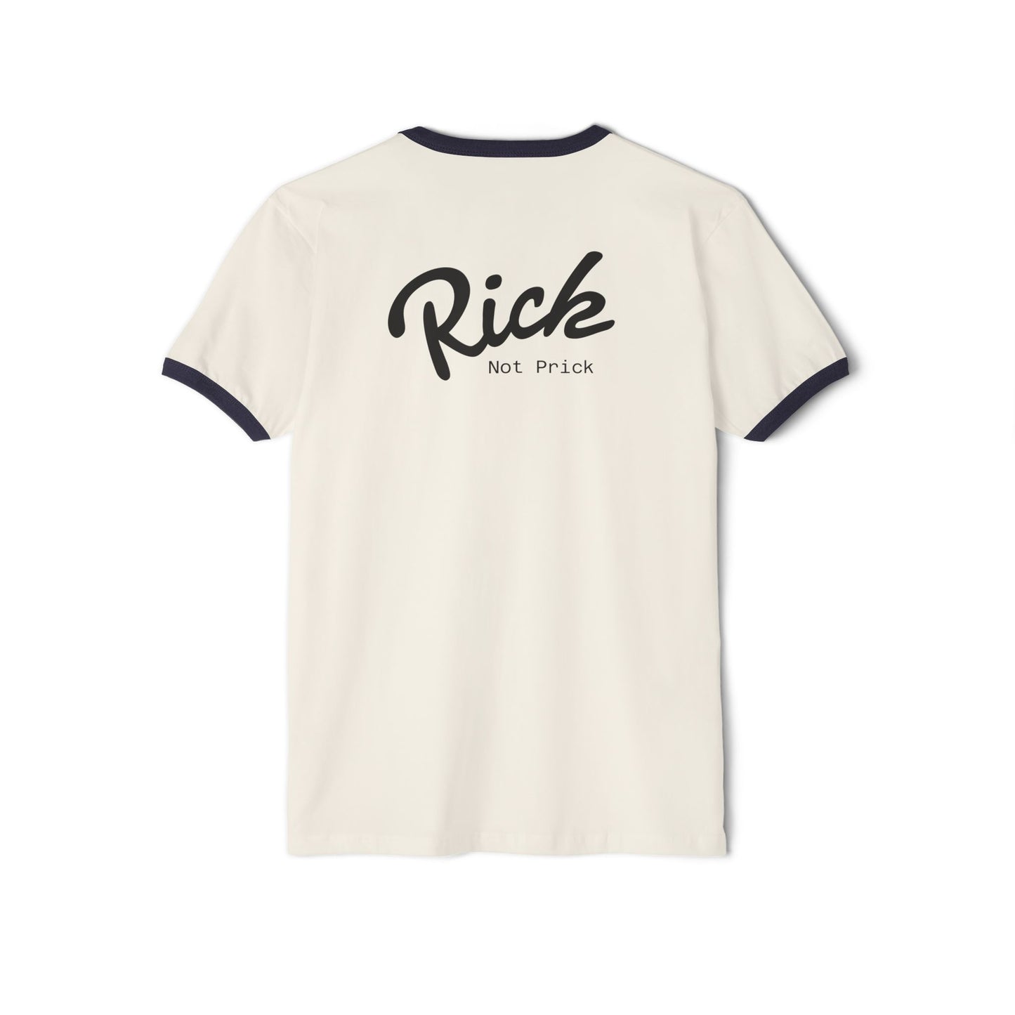 Ringer T-Shirt - 'Rick, Not Prick' Unisex Cotton Tee